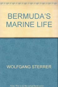 Bermuda's Marine Life by Wolfgang Sterrer