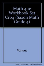 Math 4: An Incremental Development (Saxon Math Grade 4)