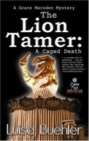 The Lion Tamer: A Caged Death