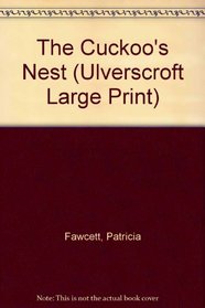 The Cuckoo's Nest (Ulverscroft Large Print)