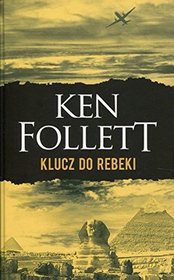 Klucz Do Rebeki (The Key to Rebecca) (Polish Edition)