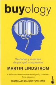 Buyology: Verdades y mentiras de por qu compramos