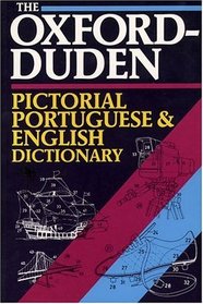 Oxford-Duden Pictorial Portuguese and English Dictionary
