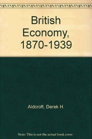 British Economy, 1870-1939