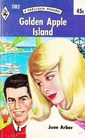 Golden Apple Island (Harlequin Romance, No 1182)
