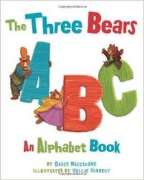 The Three Bears ABC An Alphabet Book