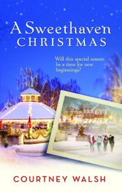 A Sweethaven Christmas (Sweethaven Circle, Bk 3)