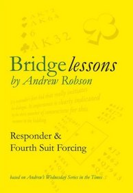 Responder and Fourth Suit Forcing (Bridge Lessons)