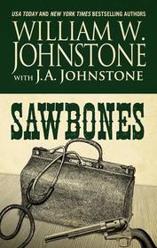 Sawbones (Wheeler Large Print Western)