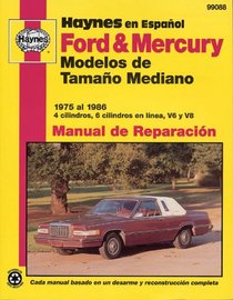 Haynes Repair Manual: Ford/Mercury mid-size Models '75'86 (Spanish)