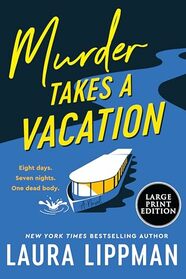 Murder Takes a Vacation: A Novel