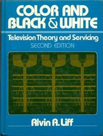 Color and black & white television theory and servicing