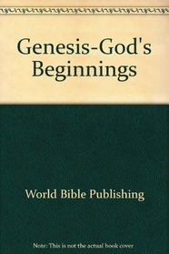 Genesis-God's Beginnings