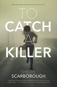 To Catch a Killer: A Novel (Erin Blake)