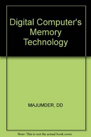 Digital Computer's Memory Technology