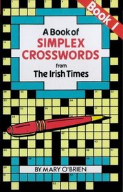 Simplex Crosswords: Bk.1: From the 