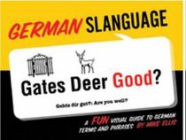 German Slanguage (English and German Edition)