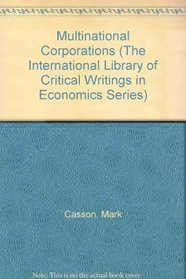 Multinational Corporations (International Library of Critical Writings in Economics)