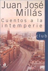 Cuentos a La Intemperie (Club) (Spanish Edition)
