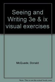 Seeing and Writing 3e & ix visual exercises