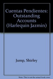 Cuentas Pendientes : (Outstanding Accounts) (Harlequin Jazmin (Spanish))