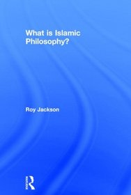 What is Islamic Philosophy?