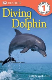 Diving Dolphin (DK READERS)