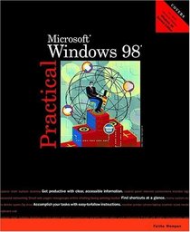 Practical Microsoft Windows 98 (2nd Edition)