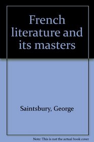 French literature and its masters