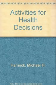 Activities for Health Decisions
