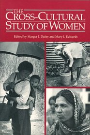 The Cross-Cultural Study of Women: A Comprehensive Guide