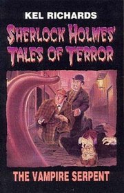 Sherlock Holmes Tales of Terror Vol. 3: The Vampire Serpent