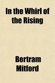 In the Whirl of the Rising