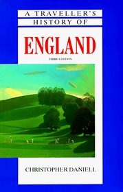 A Traveller's History of England (The Traveller's History Series)