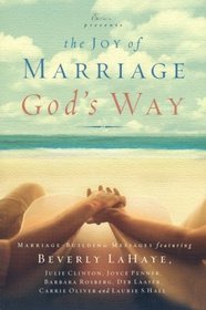 The Joy of Marriage : God's Way