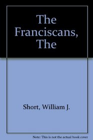 The Franciscans