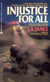 Injustice for All (J. P. Beaumont, No 2)