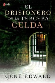 El prisionero de la tercera celda (Spanish Edition)