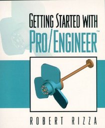 Getting Started With Pro/Engineer