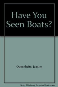 Have You Seen Boats?