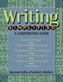 Writing Simplified: A Composition Guide Value Pack (includes Pearson Student Planner & English Simplified)