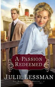 A Passion Redeemed (Daughters of Boston, Bk 2)