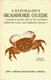 Naturalist's Seashore Guide: Common Marine Life Along the Northern California Coast and Adjacent Shores