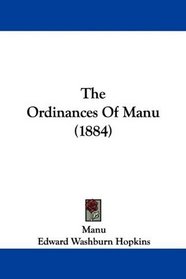 The Ordinances Of Manu (1884)