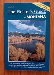 Floater's Guide to Montana, Revised (Falcon Guides Canoeing)