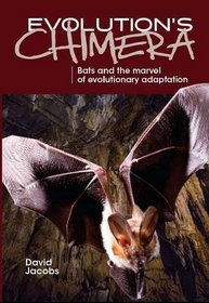 Evolution's Chimera: Bats and the Marvel of Evolutionary Adaptation