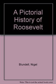 A PICTORIAL HISTORY OF ROOSEVELT