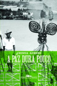 A Paz Dura Pouco (Em Portuguese do Brasil)