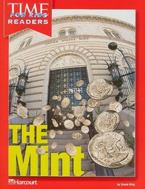 The Mint (Time for Kids Readers)