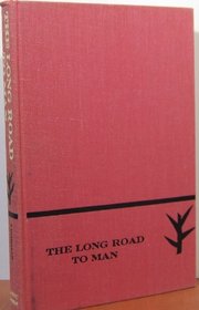 Long Road to Man (Science & Discovery)
